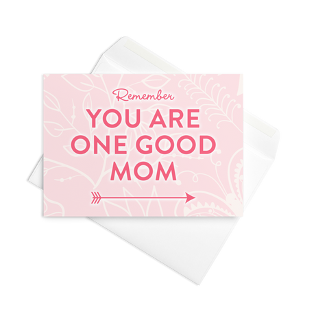 One Good Mom  / Notecard with Envelope